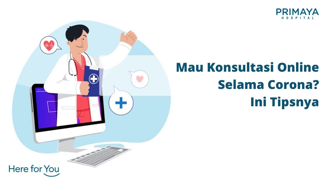 Apa Yang Harus Dilakukan Setelah Konsultasi Dokter Online