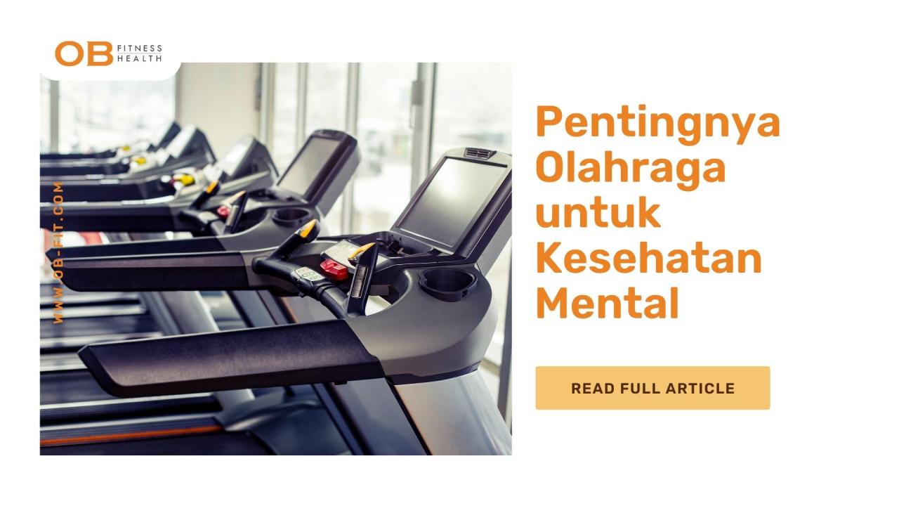Pentingnya Olahraga untuk Kesehatan Mental — OB-FIT.com